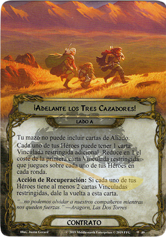 ¡Adelante los Tres Cazadores!